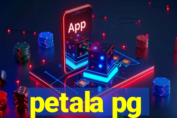 petala pg